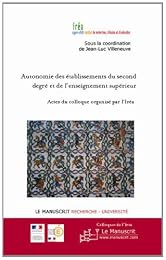 Autonomie des établissements du second degré et de l'enseignement supérieur