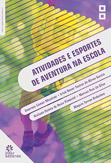 Livro Atividades e esportes de aventura na escola