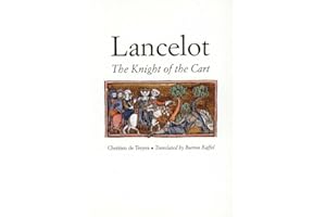 Lancelot: The Knight of the Cart (Chretien de Troyes Romances S)