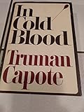 In Cold Blood - 1965 -Says First Edition on the copyright page