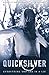 Quicksilver by R J Anderson