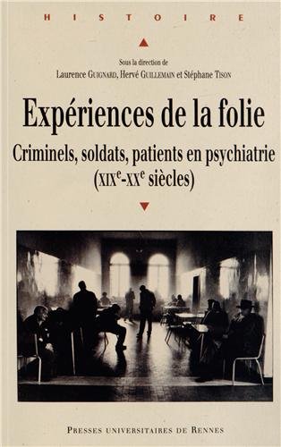 Expériences de la folie