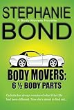 6 1/2 Body Parts: a Body Movers novella