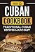 Cuban Cookbook: Traditional Cuban Recipes Made Easy by Grizzly Publishing