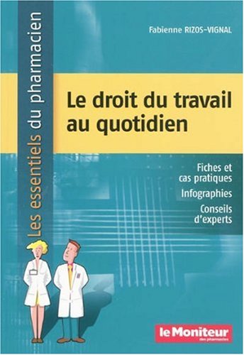 Le  droit du travail au quotidien