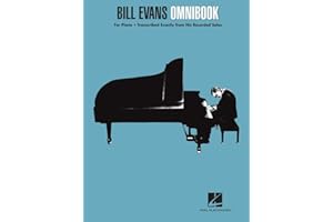 Bill Evans Omnibook for Piano | 40 Transcribed Jazz Piano Classics for Intermediate and Advanced Players | Sheet Music and Songbook with Authentic Solos and Notation | Essential Jazz Piano Music Book