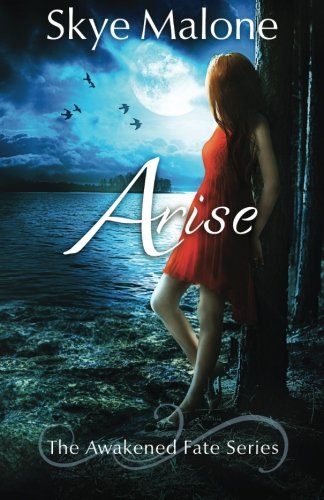 Arise (Awakened Fate) (Volume 4)