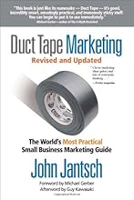 Duct Tape Marketing Revised & Updated: The World's Most Practical Small Business Marketing Guide