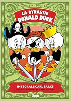 La dynastie Donald Duck, tome 3 Livres,Adolescents,Bandes dessinées