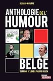 Anthologie de l'humour belge: Du Prince de Ligne à Philippe Geluck (JOURDAN (EDITIO) (French Editio by Editions Jourdan , Bernard Marlière