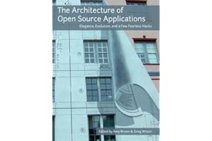 The Architecture of Open Source Applications