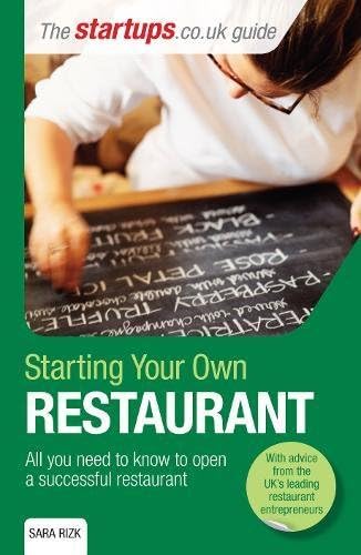 Starting Your Own Restaurant: All you need to know to open a successful restaurant