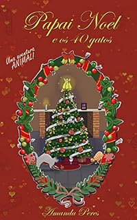 Livro Papai Noel e os Quarenta Gatos: um conto animal!!!