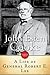 A Life Of General Robert E. Lee
