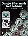 Navajo Silversmith Fred Peshlakai: His Life & Art