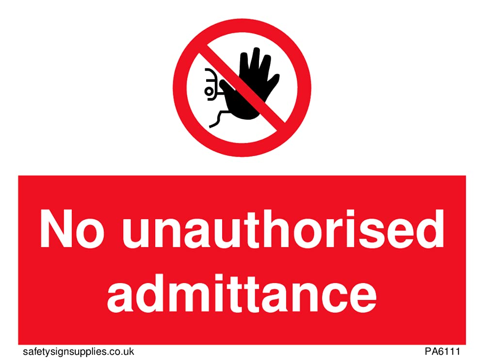 Pack of five - No unauthorised admittance with no access symbol Sign - 100x75mm - A7L