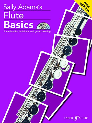 Flute Basics: A Method for Individual and Group Learning (Student's Book), Book & CD (Faber Edition: Basics)
