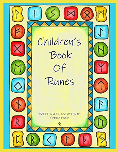 Children's Book Of Runes by Veronica Fowler