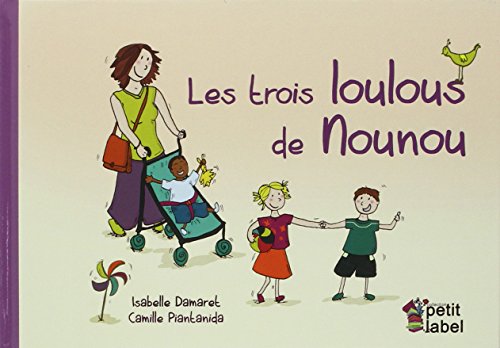 Les  trois loulous de Nounou