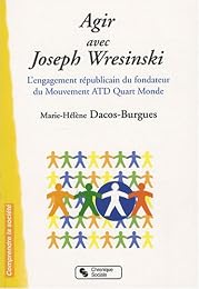 Agir avec Joseph Wresinski