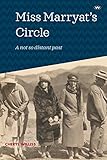 Miss Marryat's Circle: A not so distant past by 