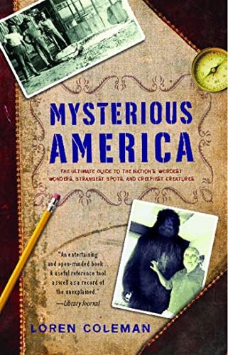 Weird America: A Guide to Places of Mystery in the United States
