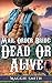Romance: Mail Order Bride - Dead Or Alive