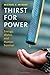 Thirst for Power: Energy, Water, and Human Survival