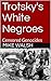 Trotsky's White Negroes: Censored Genocides
