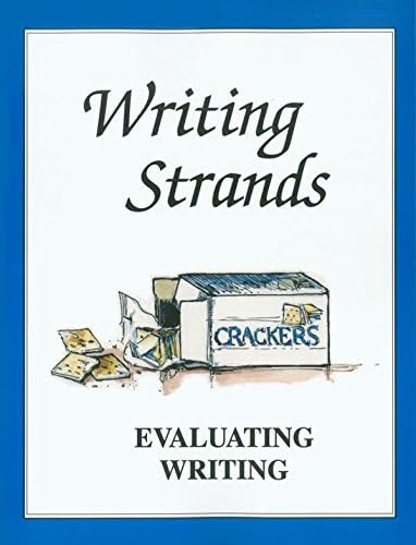 Evaluating Writing (Writing Strands)
