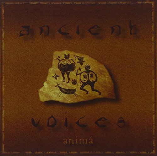 Anima - Ancient Voices - Zortam Music