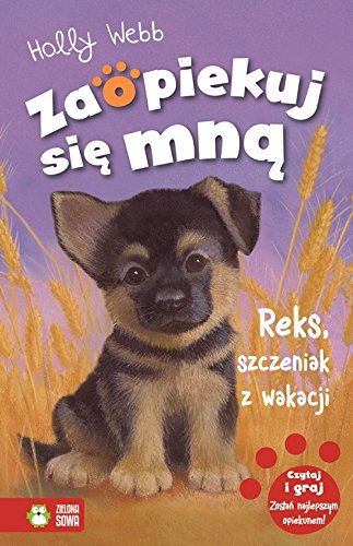 Zaopiekuj sie mna Reks szczeniak z wakacji