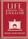 Front cover for the book Life Among the English. Britain in Pictures No 31 by Rose Macaulay
