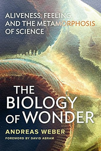Download The Biology of Wonder: Aliveness, Feeling and the Metamorphosis of Science (English Edition) PDF