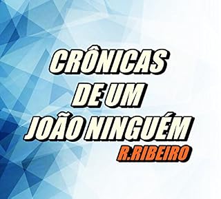 Livro CRÔNICAS DE UM JOÃO NINGUÉM
