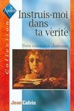 Image de Instruis-Moi Dans Ta Verite. Breve Instruction Chretienne (French Edition)