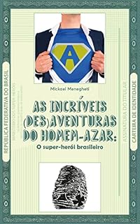 Livro As Incríveis (des)aventuras de Homem-Azar: O super-herói brasileiro