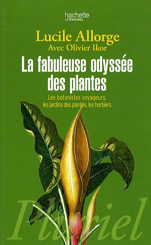 La  fabuleuse odyssée des plantes