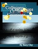 Collisions by Barry Clay