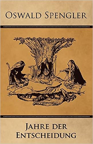 Jahre Der Entscheidung Deutschland Und Die Weltgeschichtliche Entwicklung Amazon De Spengler Oswald Bucher