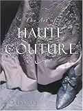 The Art of Haute Couture by