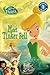 Disney Fairies: Meet Tinker Bell (Passport to Reading Level 1)