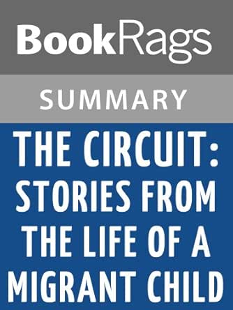 Amazon.com: Summary & Study Guide The Circuit: Stories from the Life of