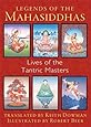 Legends of the Mahasiddhas: Lives of the Tantric Masters