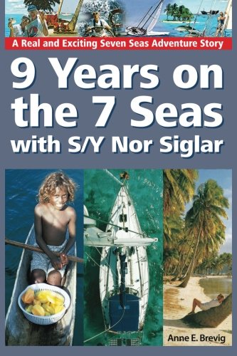 9 Years on the 7 Seas with S/Y Nor Siglar