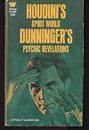 Houdini's Spirit World & Dunninger's Psychic Revelations