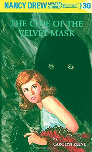 The Clue Of The Velvet Mask Nancy Drew 30 Keene Carolyn 9780448095301 Amazon Com Books