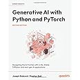 Generative AI with Python and PyTorch: Navigating the AI frontier with LLMs, Stable Diffusion, and next-gen AI applications