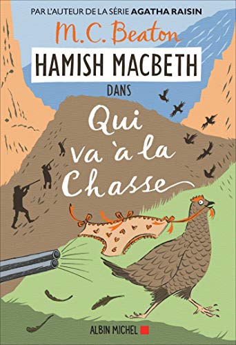 Hamish MacBeth: [02]: Qui va à la chasse