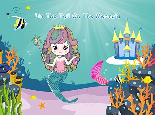 Mermaid Party Favors Pin The Tail on The Mermaid Party Game - Want It All